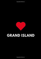 Grand Island: College Ruled Lined Notebook to Write In. Nebraska USA Gift Journal 7" x 10"