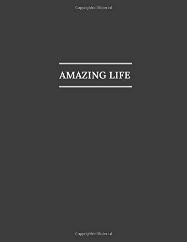Amazing Life: Minimalist Notebook.  Simple Notebook. Notebook For Business Women. Daily Business Notebook. Black Cover (110 Pages. Lined Paper. 8.5
