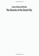 The Secrets of the Great City