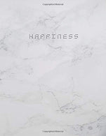 Happiness: Motivational Notebook. Unlined. Journal Writing. Large Notebook. Acid Free Paper. Marble Cover (110 Pages. Blank. 8.5 x 11)