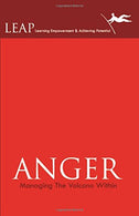 ANGER Managing The Volcano Within