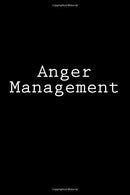 Anger Management: Notebook. 150 Lined Pages. Glossy Softcover. 6 x 9