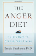The Anger Diet: Thirty Days to Stress-Free Living