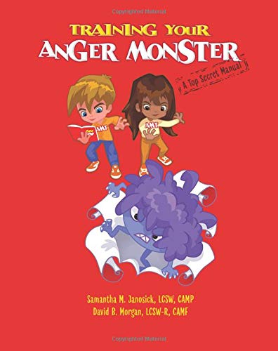 Training Your Anger Monster: A Top Secret Manual