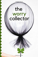 The Worry Collector: Kids Journal To Manage Worrying Through Writing And Drawing Using Storyboard Template Paper