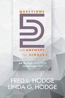 52 Questions & Answers for Singles: Ask the Right Question. Get the Right Life