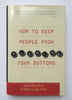 How to Keep People from Pushing Your Buttons