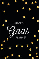 Happy Goal Planner: Goal Digger Setting Planner. Yearly Goal Overview &12 Month Roadmap.Tracker. Progress & Achieve of  Your Goal with Actio