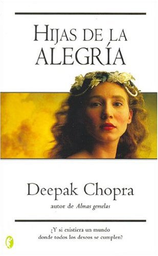 Hijas de la alegr&iacute;a/ Happy Daughters (Spanish Edition)