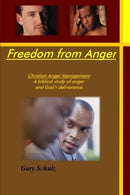 Freedom From Anger (Student Edition) by Gary Schulz (2008-10-15)