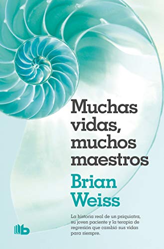 Muchas vidas. muchos maestros (Spanish Edition)