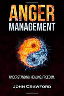 Anger Management: Understanding. Healing. Freedom.