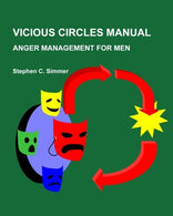 Vicious Circles Manual: Anger Management for Men