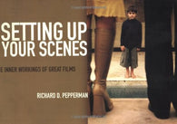 Setting Up Your Scenes: The Inner Workings of Great Films