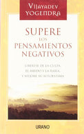Supere Los Pensamientos Negativos/ Overcoming Negative Thinking (Spanish Edition)