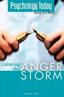 Calming the Anger Storm (Psychology Today Here to Help)