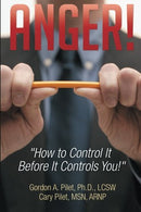 Anger!: How to Control It Before It Controls  You!