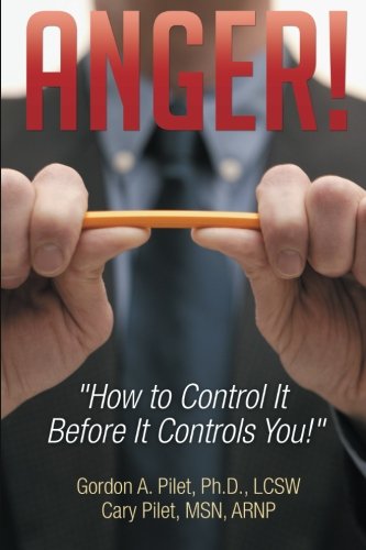 Anger!: How to Control It Before It Controls  You!