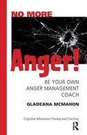 No More Anger!: Be Your Own Anger Management Coach
