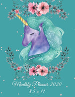 Monthly Planner 2020 8.5 x 11: Beautiful Unicorn. Monthly Calendar Book 2020. Weekly/Monthly/Yearly Calendar Journal. Large 8.5" x 11" 365
