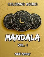 Coloring Book Vol. 1 Mandala by Bee Book (Coloring Book Mandala) (Volume 1)