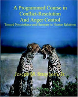 A Programmed Course in Conflict-Resolution and Anger Control