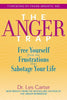 The Anger Trap: Free Yourself from the Frustrations that Sabotage Your Life