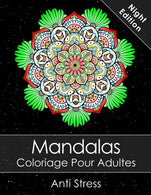 Mandala Livre de coloriage pour adultes Night Edition: Anti Stress (French Edition)