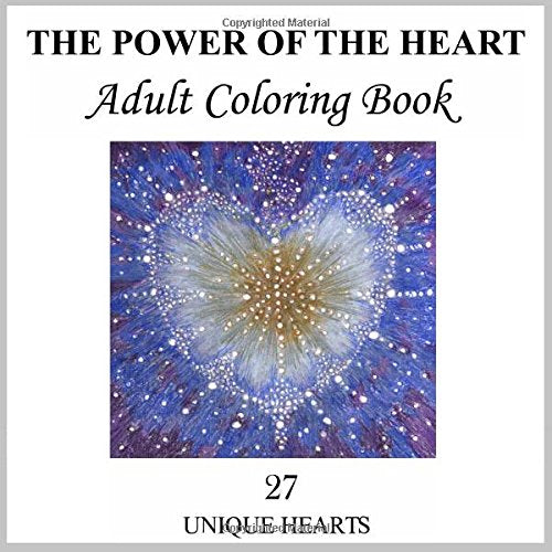 The Power of the Heart Adult Coloring Book: White Cover on White Paper Interior