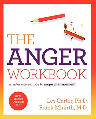 The Anger Workbook: An Interactive Guide to Anger Management