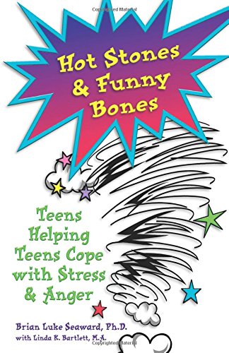Hot Stones and Funny Bones: Teens Helping Teens Cope with Stress and Anger