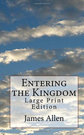 Entering the Kingdom: Large Print Edition