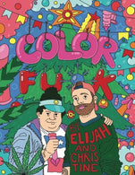 Adult Coloring Book: Color Fu*k by Elijah and Christine | Swear Word Coloring Book | Coloring Books for Adults Relaxation | Fun Guaranteed