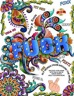 Fuck You - 50 F Words From Around The World: Release Your Anger With The Ultimate Swear Words Adult Coloring Book (Fuck Off I'm Coloring) (Volume 1)
