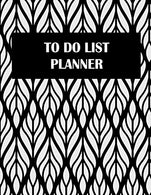 To Do List Planner: Schedule Diary To Do List Large Print 8.5" x 11" Daily To Do Planner.Office School Task Time Management Notebook