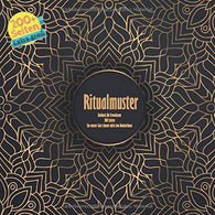 Ritualmuster Malbuch f&uuml;r Erwachsene 200 Seiten - Ein ernster Gast stimmt nicht zum Hochzeithaus. (Mandala) (German Edition)