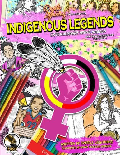 Crystle Lightning Presents: Indigenous Legends: Extraordinary Native Women