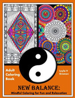 New Balance: Mindful Coloring for Fun and Relaxation (Adult Coloring Books) (Volume 1)